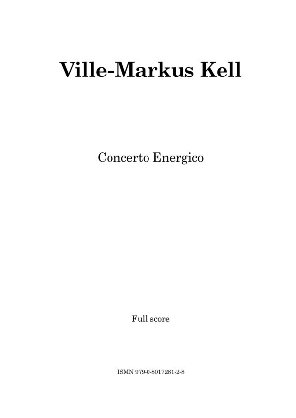 Ville-Markus Kell - Concerto Energico