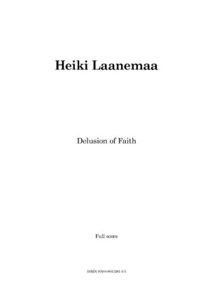 Heiki Laanemaa - Oratorio "Delusion of Faith"
